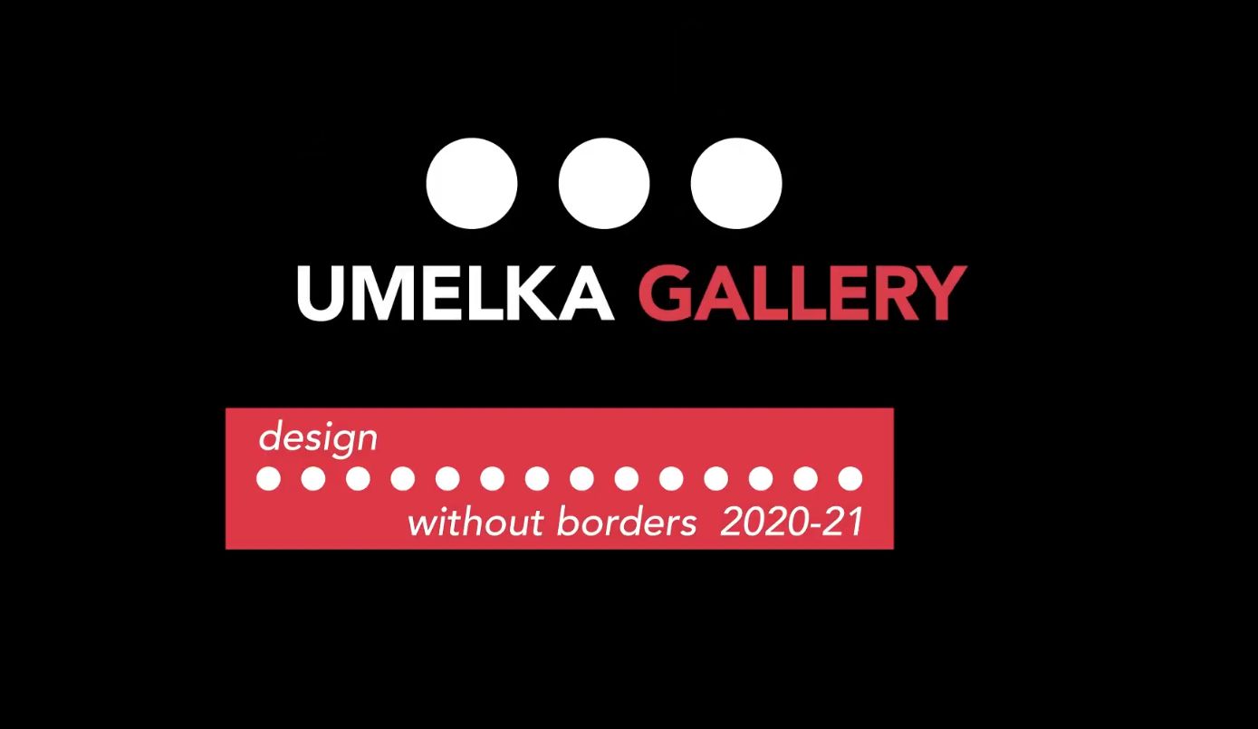 Galé­ria Umel­ka v pro­jek­te Dizajn bez hra­níc 2021