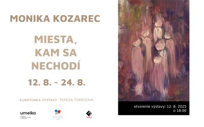 Moni­ka Koza­rec — Mies­ta, kam sa necho­dí
